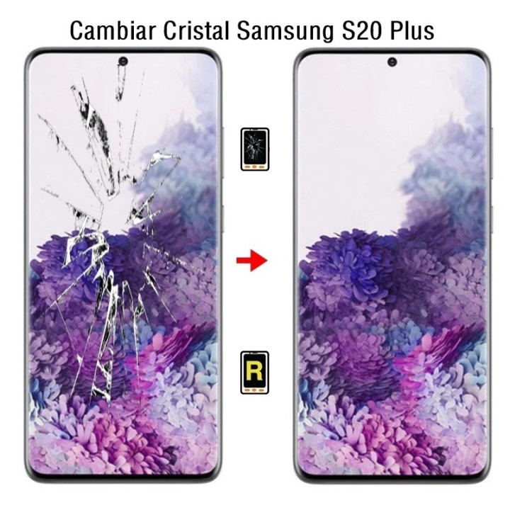 Cambiar Cristal Samsung Galaxy S20 Plus