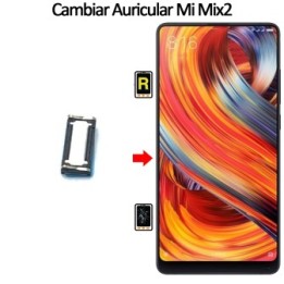 Cambiar Auricular De Llamada Xiaomi Mi Mix 2