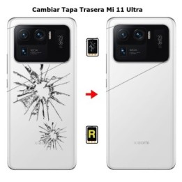Cambiar Tapa Trasera Xiaomi Mi 11 Ultra
