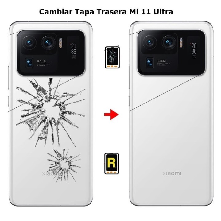 Cambiar Tapa Trasera Xiaomi Mi 11 Ultra
