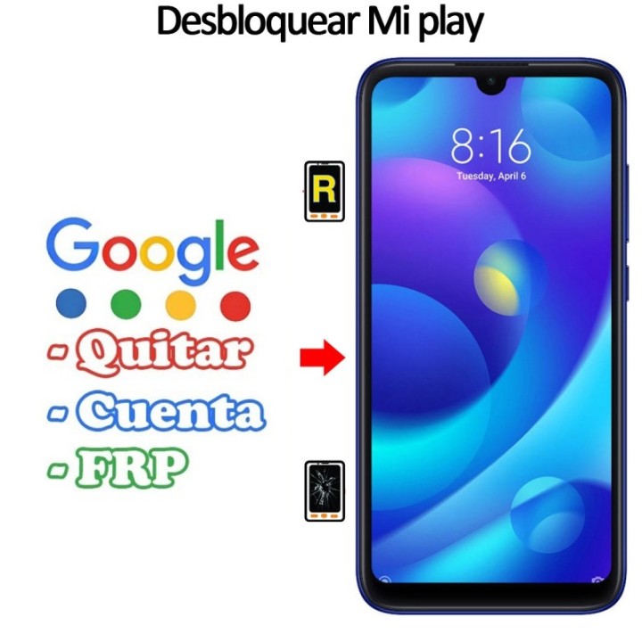 Eliminar Contraseña y Cuenta Google Xiaomi Mi Play