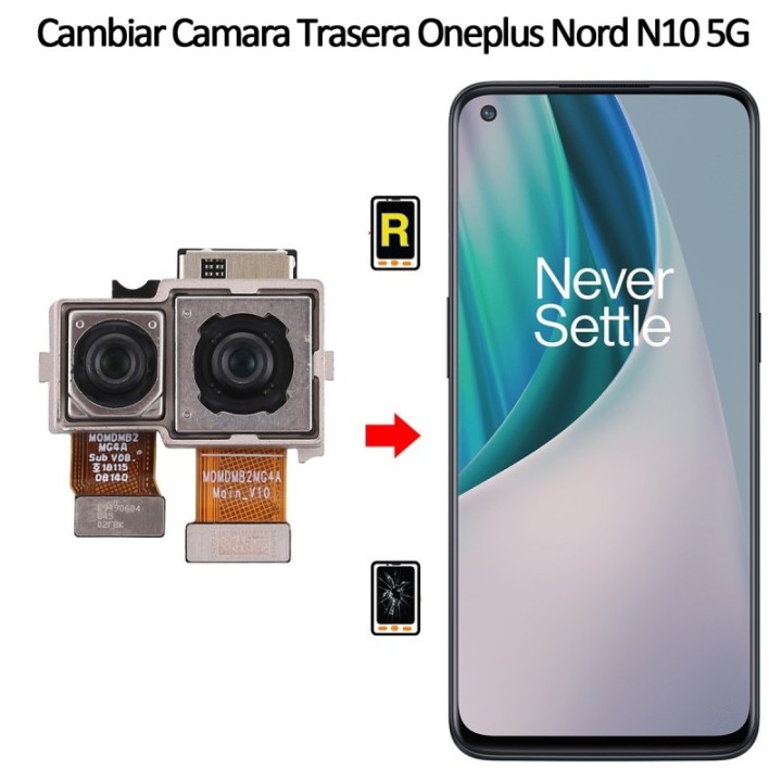 Cambiar Cámara Trasera Oneplus Nord N10 5G