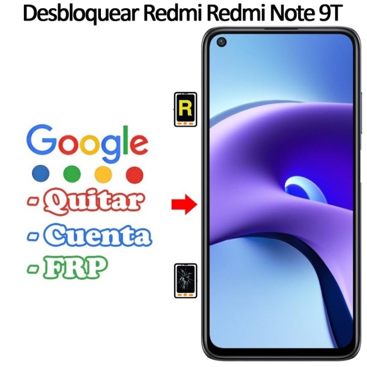 Eliminar Contraseña y Cuenta FRP Xiaomi Redmi Note 9T