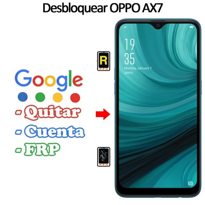 Eliminar Contraseña y Cuenta Google Oppo AX7