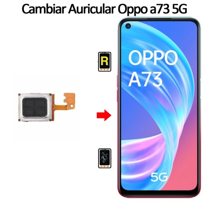 Cambiar Auricular De Llamada Oppo A73 5G