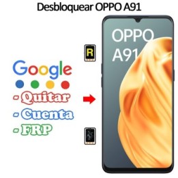 Eliminar Contraseña y Cuenta Google Oppo A91