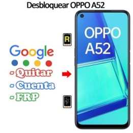 Eliminar Contraseña y Cuenta FRP Oppo A52