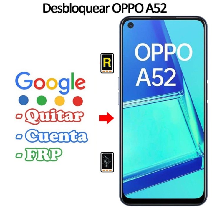 Eliminar Contraseña y Cuenta FRP Oppo A52