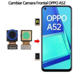 Cambiar Cámara Frontal Oppo A52