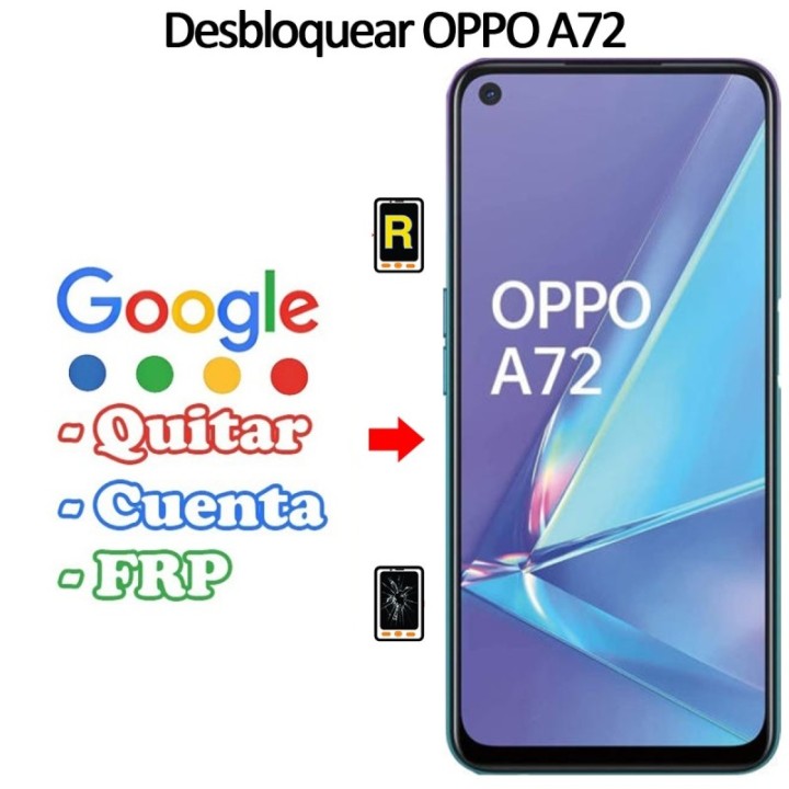 Eliminar Contraseña y Cuenta FRP Oppo A72