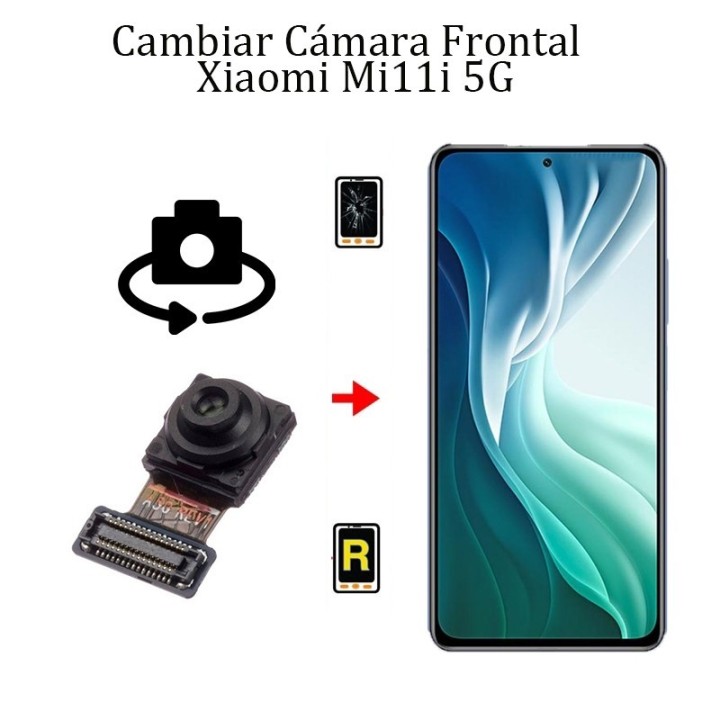 Cambiar Cámara Frontal Xiaomi Mi 11i 5G