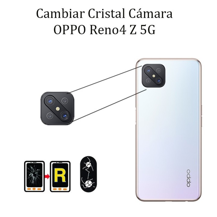 Cambiar Cristal Cámara Trasera Oppo Reno 4Z 5G