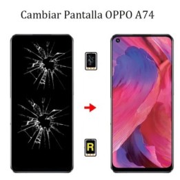 Cambiar Pantalla Oppo A74