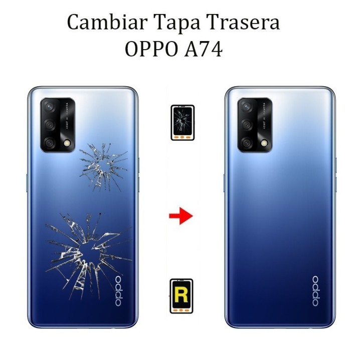 Cambiar Tapa Trasera Oppo A74
