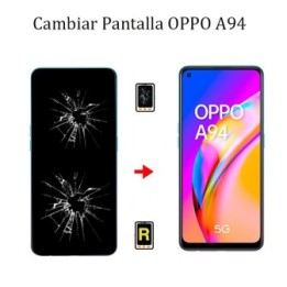 Cambiar Pantalla Oppo A94 5G