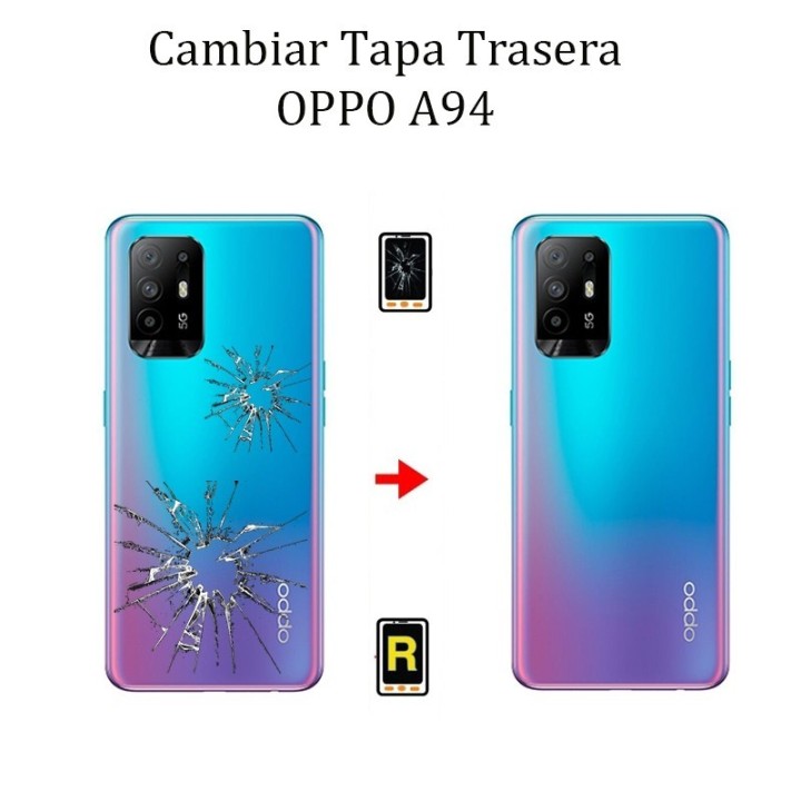 Cambiar Tapa Trasera Oppo A94 5G