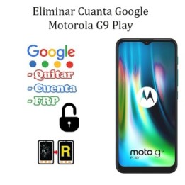 Eliminar Contraseña y Cuenta Google Motorola G9 Play