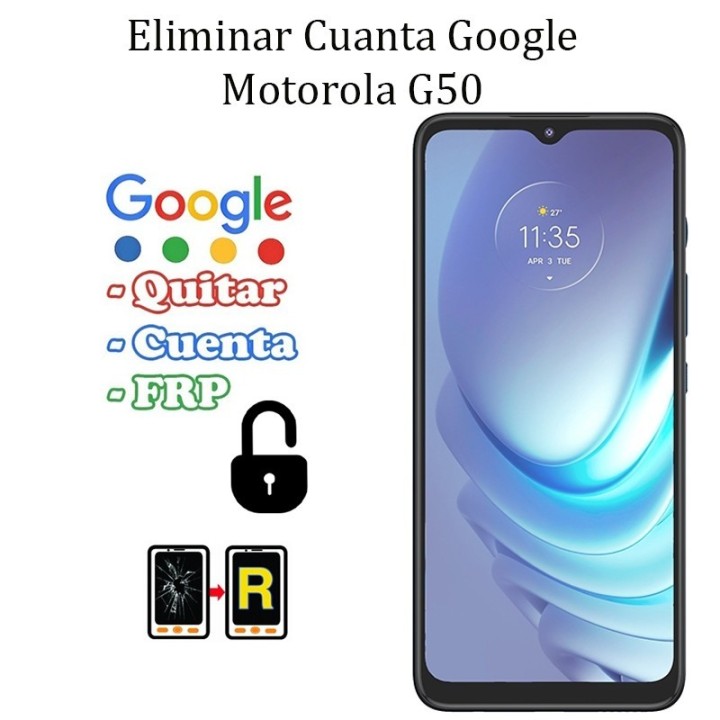 Eliminar Contraseña y Cuenta Google Motorola Moto G50