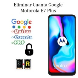 Eliminar Contraseña y Cuenta Google Motorola Moto E7 Plus