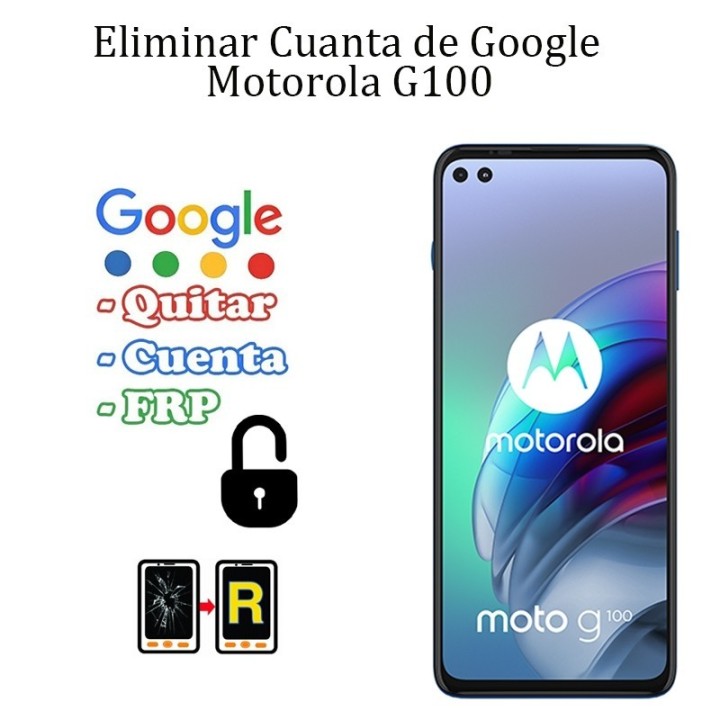 Eliminar Contraseña y Cuenta Google Motorola G100