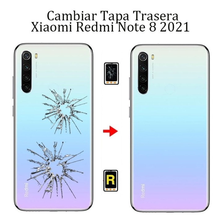 Cambiar Tapa Trasera Xiaomi Redmi Note 8 2021