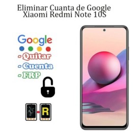 Eliminar Contraseña y Cuenta Google Xiaomi Redmi Note 10S