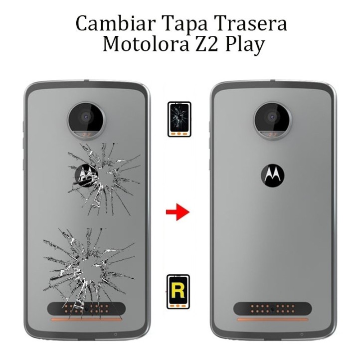 Cambiar Tapa Trasera Motorola Z2 Play