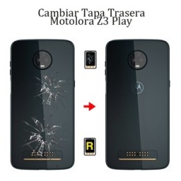 Cambiar Tapa Trasera Motorola Z3 Play