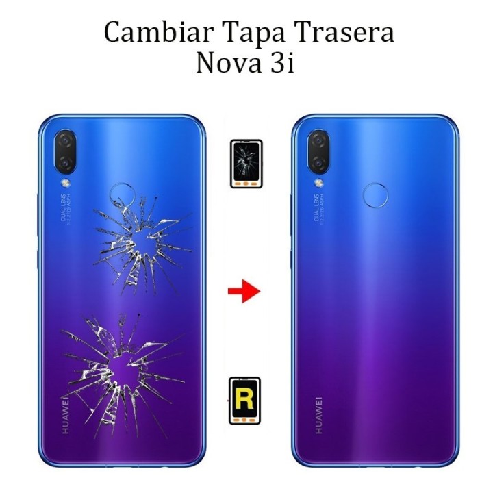 Cambiar Tapa Trasera Huawei Nova 3i