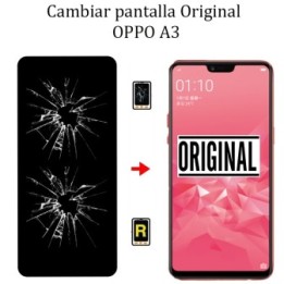 Cambiar Pantalla Original OPPO A3