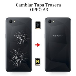 Cambiar Tapa Trasera OPPO A3