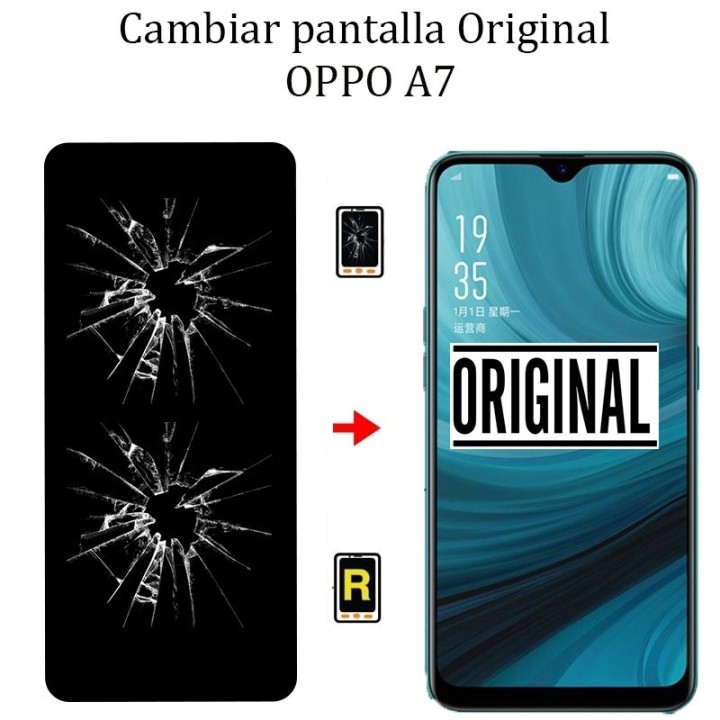 Cambiar Pantalla Original OPPO A7