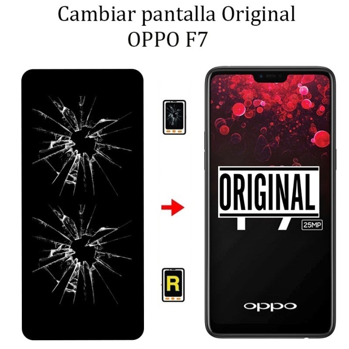Cambiar Pantalla Original OPPO F7