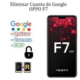Eliminar Contraseña y Cuenta Google OPPO F7