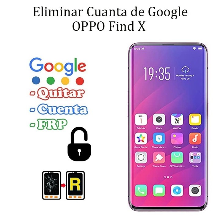 Eliminar Contraseña y Cuenta Google OPPO Find X