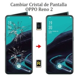 Cambiar Cristal De Pantalla OPPO Reno 2