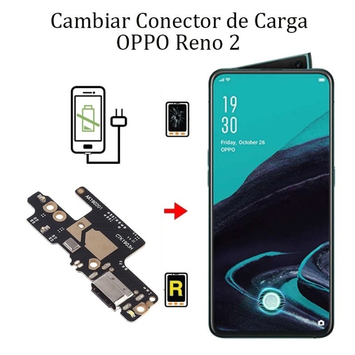 Cambiar Conector De Carga OPPO Reno 2
