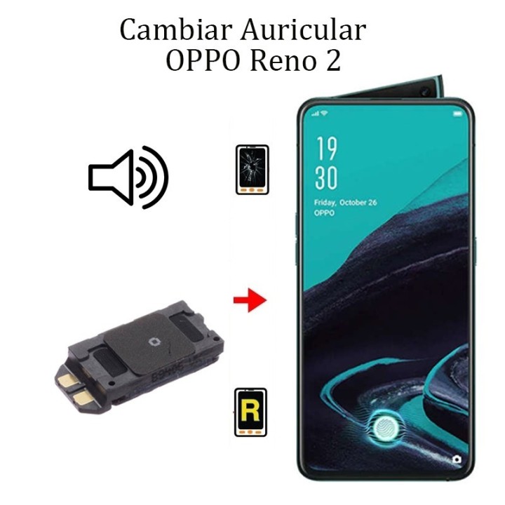 Cambiar Auricular De Llamada OPPO Reno 2