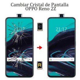 Cambiar Cristal De Pantalla OPPO Reno 2Z