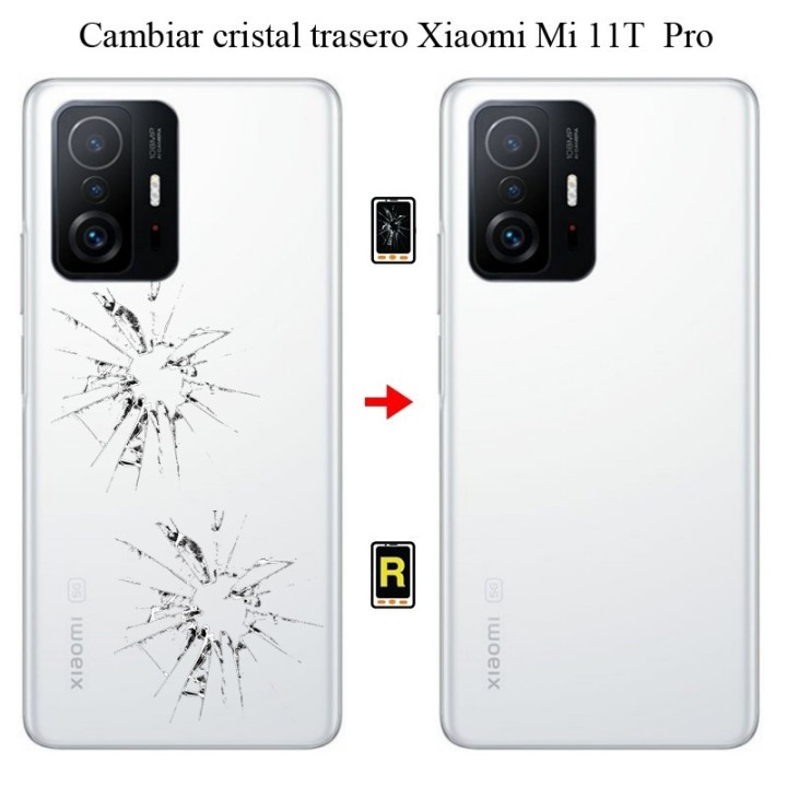 Cambiar Tapa Trasera Xiaomi Mi 11T Pro