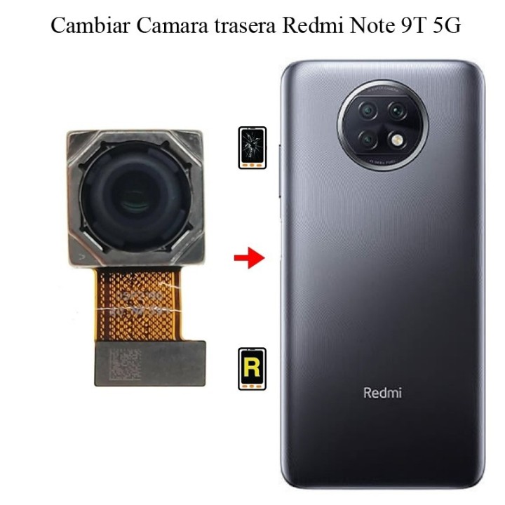 Cambiar Cámara Trasera Redmi Note 9T 5G