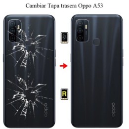 Cambiar Tapa Trasera OPPO A53