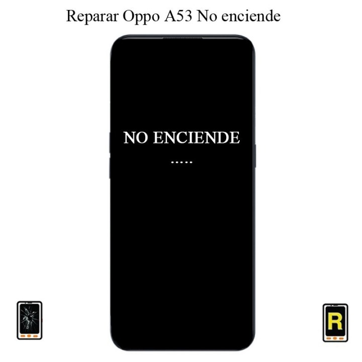 Reparar No Enciende OPPO A53