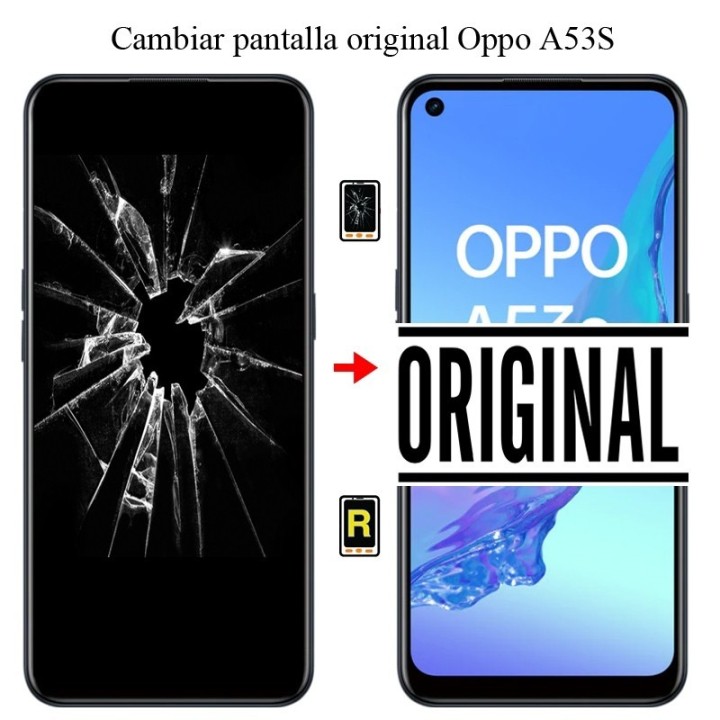 Cambiar Pantalla OPPO A53s Original