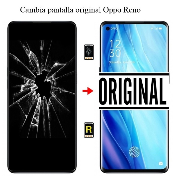 Cambiar Pantalla OPPO Reno Original