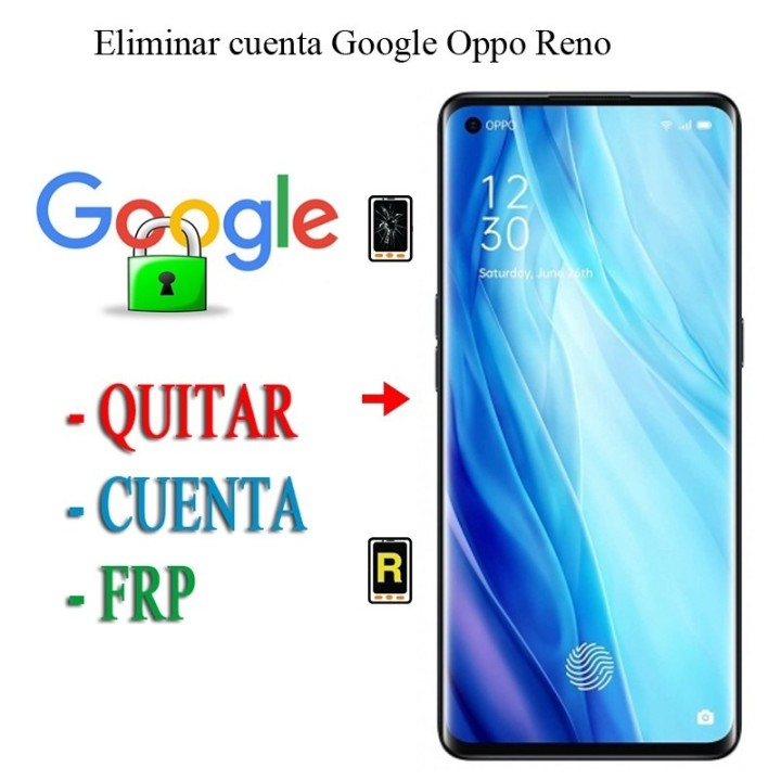 Eliminar Contraseña y Cuenta Google OPPO Reno