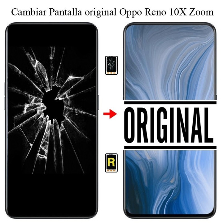 Cambiar Pantalla OPPO Reno 10X Zoom Original