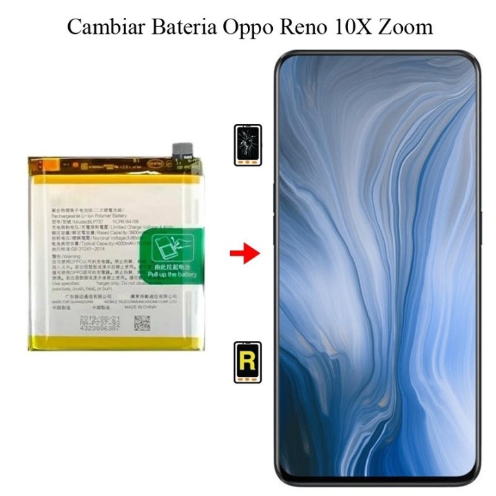 Cambiar Batería OPPO Reno 10X Zoom