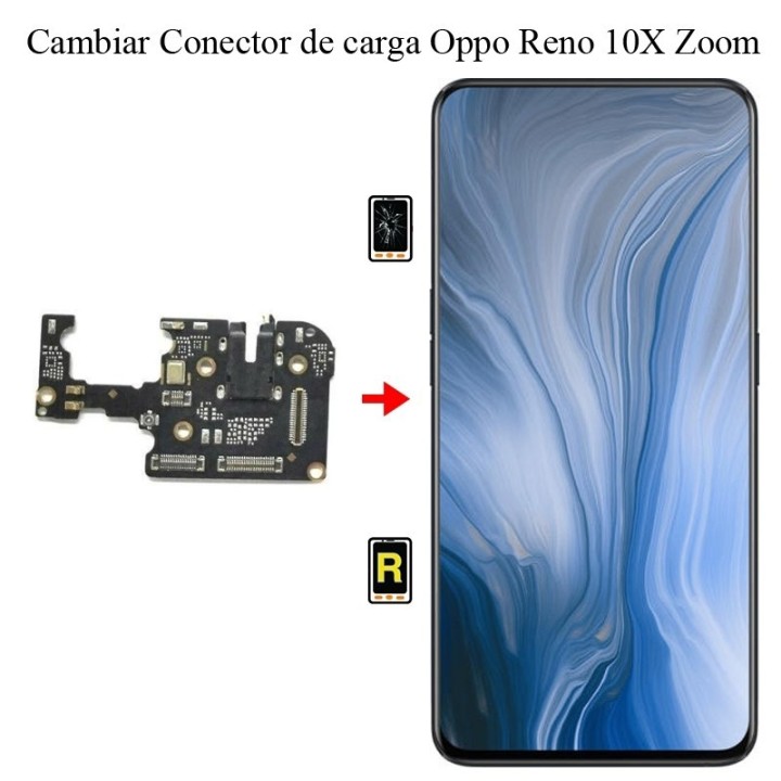 Cambiar Conector De Carga OPPO Reno 10X Zoom