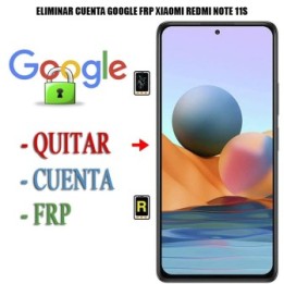Eliminar Contraseña y Cuenta Google Xiaomi Redmi Note 11S